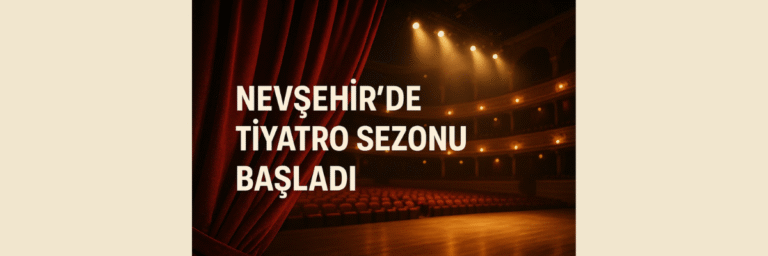Nevşehir Tiyatro Etkinlikleri Başladı